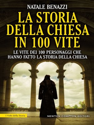cover image of La storia della Chiesa in 100 vite